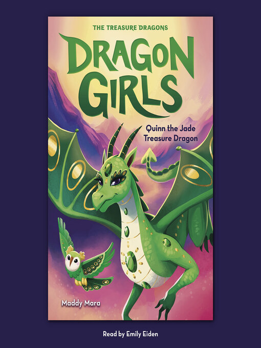 Title details for Quinn the Jade Treasure Dragon (Dragon Girls #6) by Maddy Mara - Wait list